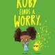 Bloomsbury Children's Books Ruby Finds a Worry
