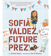 Abrams Books for Young Readers The Questioneers: Sofia Valdez, Future Prez