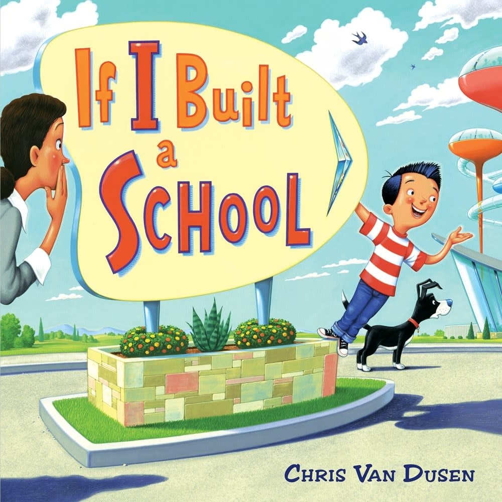 Dial Books If I Built a School