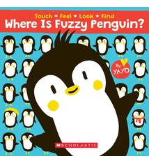 Cartwheel Books Where is Fuzzy Penguin? A Touch, Feel, Look, and Find Book!