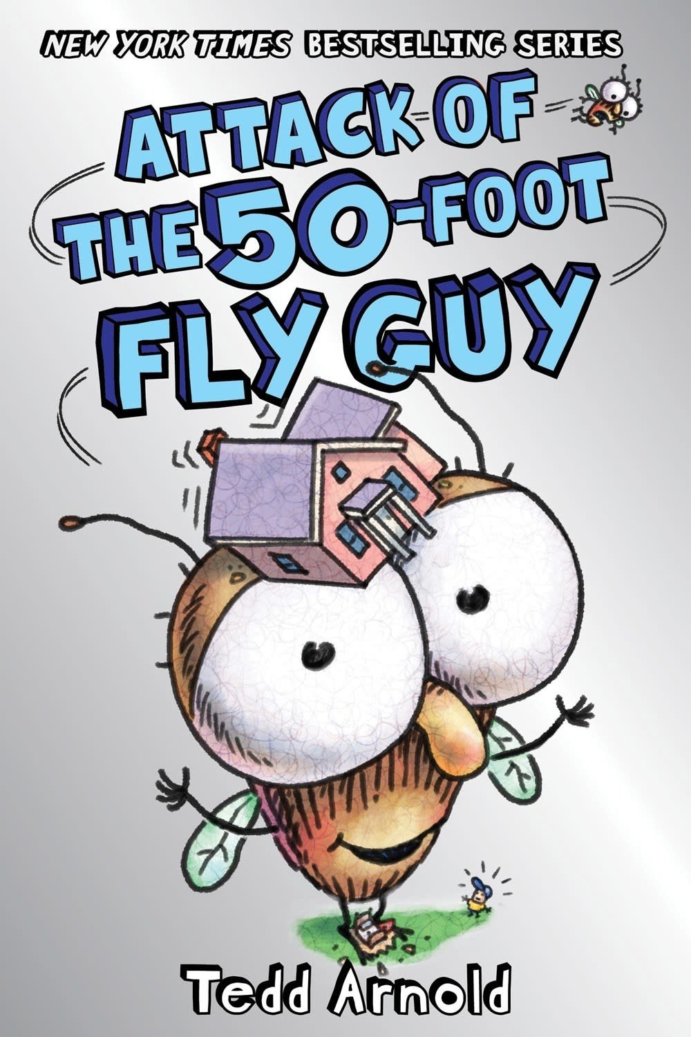 Cartwheel Books Fly Guy #19 The 50-Foot Fly Guy