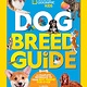 National Geographic Children's Books Nat Geo Kids: Dog Breed Guide