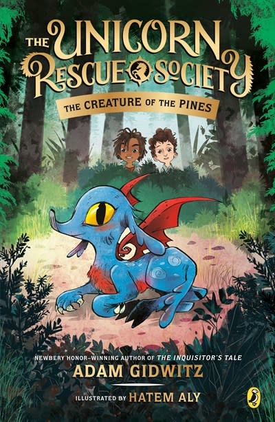 Puffin Books Unicorn Rescue Society: The Creature of the Pines