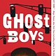 Little, Brown Books for Young Readers Ghost Boys