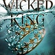 Little, Brown Books for Young Readers The Folk of the Air #2 The Wicked King