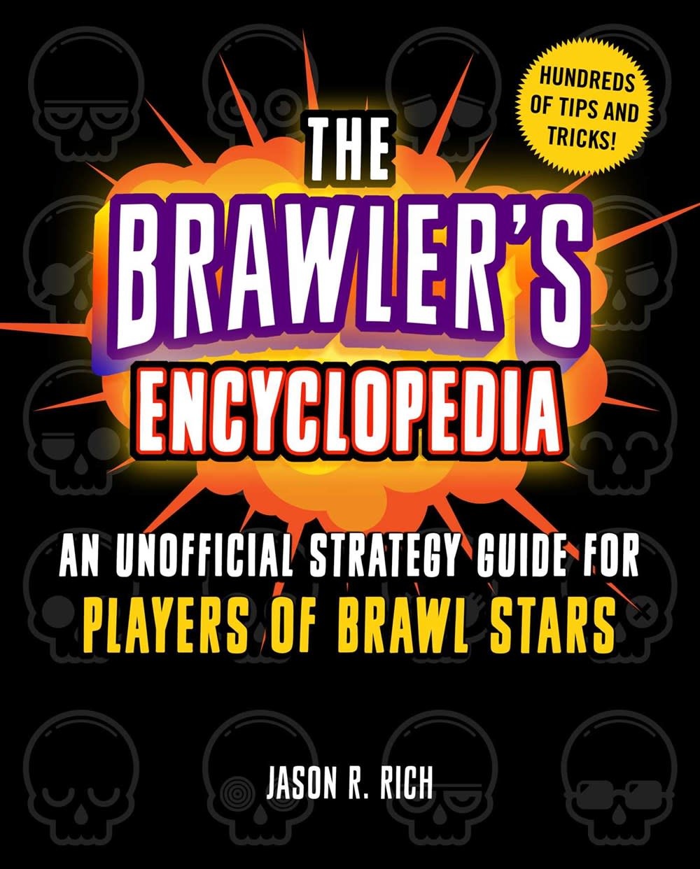 Brawl Stars The Brawler S Encyclopedia Unofficial Strategy Guide Linden Tree Books Los Altos Ca - popular roblox character encyclopedia