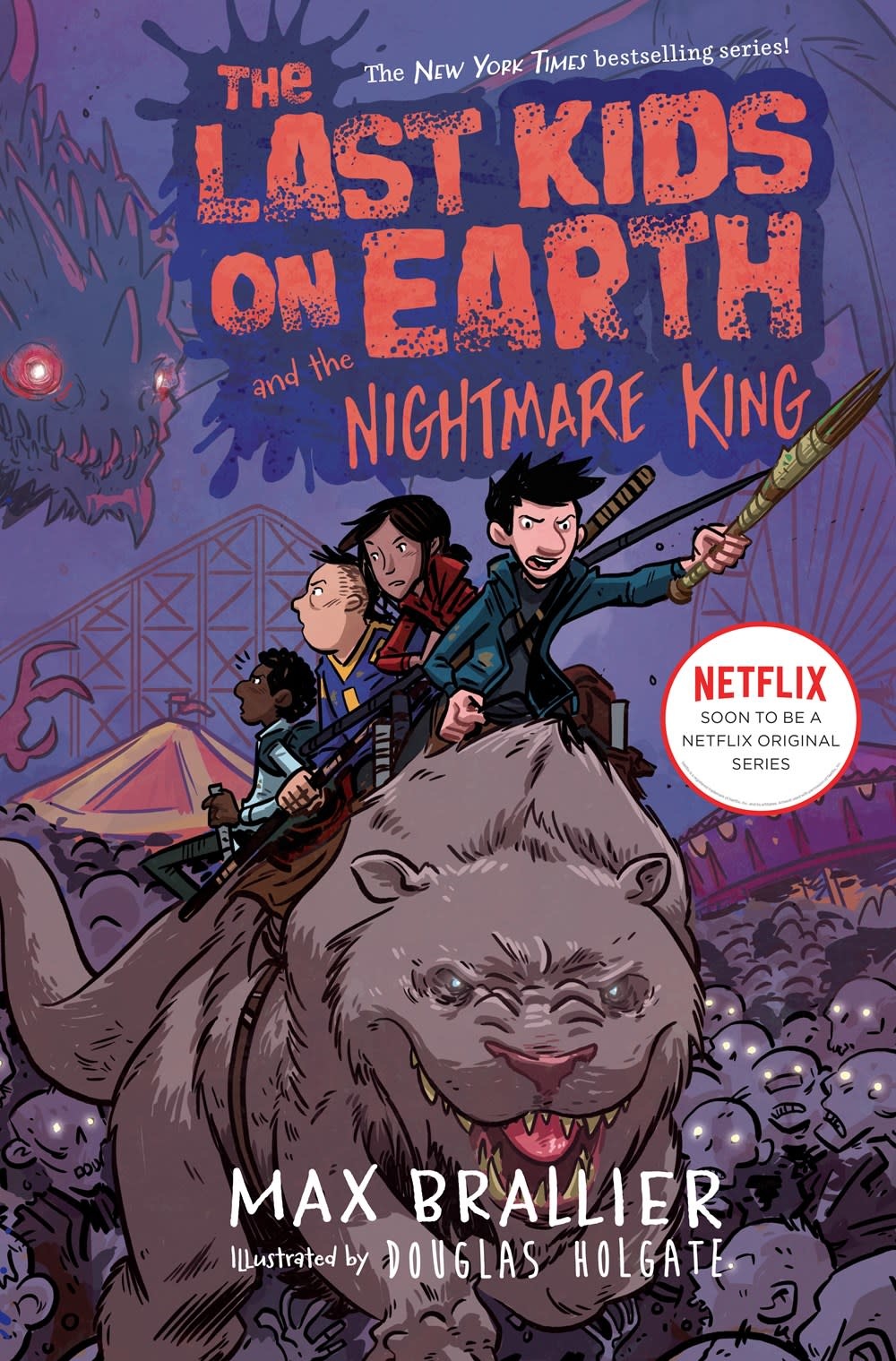Viking Books for Young Readers The Last Kids on Earth 03 The Nightmare King