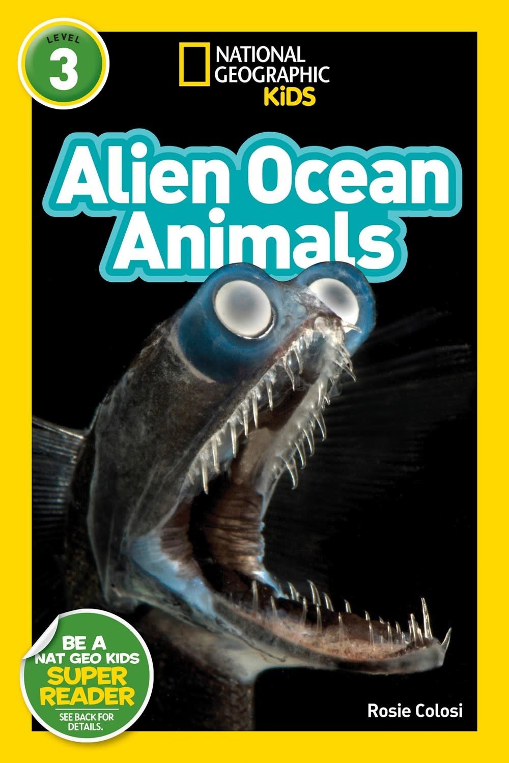National Geographic Children's Books Alien Ocean Animals (National Geographic Readers, Lvl 3)