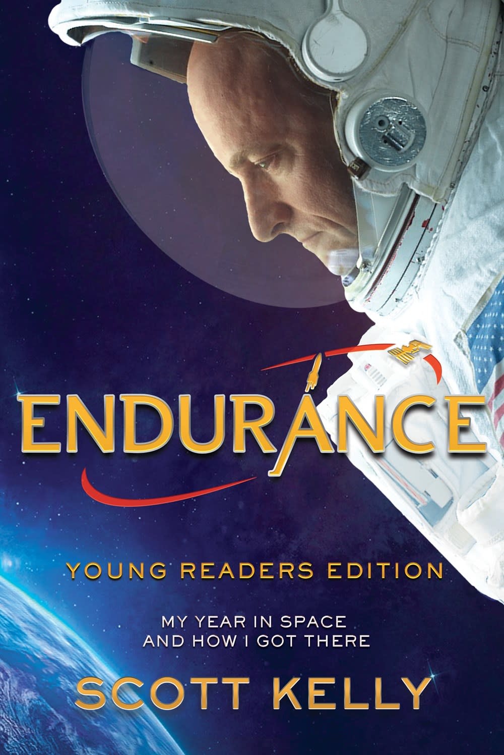 Yearling Endurance: My Year in Space (Young Readers Ed.) [Scott Kelly]