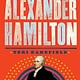 Abrams Books for Young Readers The Making of America: Alexander Hamilton