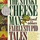 Viking Books for Young Readers The Stinky Cheese Man and Other Fairly Stupid Tales