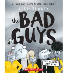 Scholastic Paperbacks The Bad Guys #10 The Baddest Day Ever
