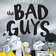 Scholastic Paperbacks The Bad Guys #10 The Baddest Day Ever
