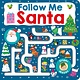 Priddy Books Maze Book: Follow Me Santa