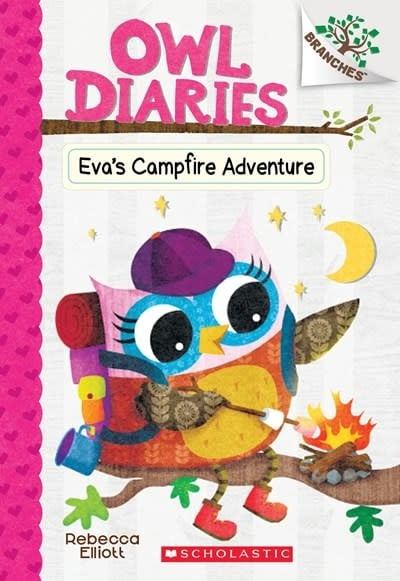 Scholastic Inc. Owl Diaries #12 Eva's Campfire Adventure