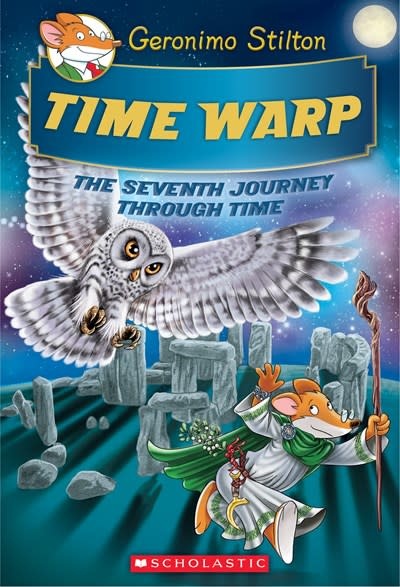 Scholastic Paperbacks Geronimo Stilton's Journey Through Time #7 Time Warp