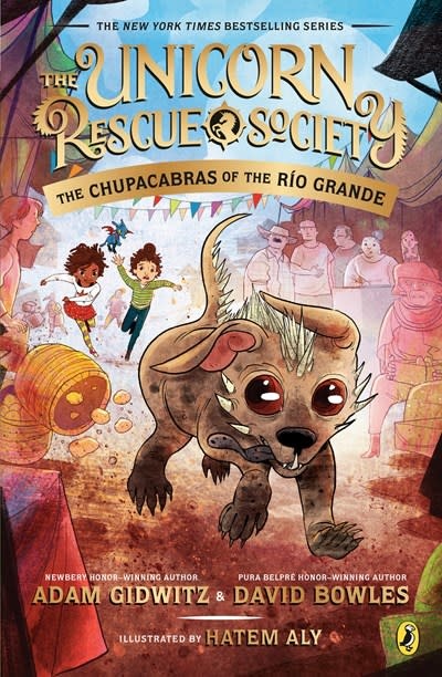 Puffin Books Unicorn Rescue Society: The Chupacabras of the Río Grande
