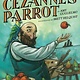 G.P. Putnam's Sons Books for Young Readers Cezanne's Parrot [Paul Cezanne]