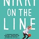 Little, Brown Books for Young Readers Nikki on the Line