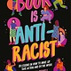 Frances Lincoln Children's Books This Book Is Anti-Racist: 20 Lessons on How to Wake Up, Take Action, & Do the Work