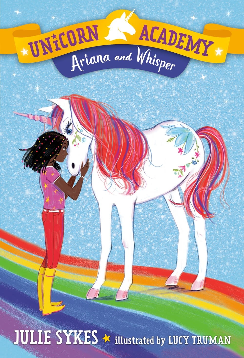 Random House Books for Young Readers Unicorn Academy #8 Ariana and Whisper