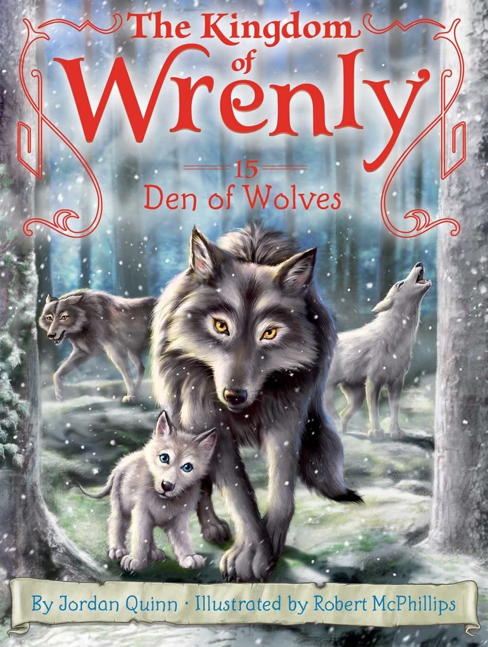 Little Simon Kingdom of Wrenly #15 Den of Wolves