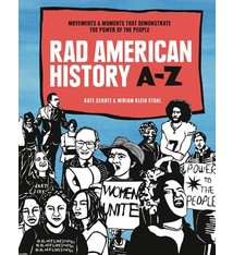 Ten Speed Press Rad American History A-Z: Movements & Moments... Power of the People