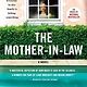 St. Martin's Griffin The Mother-in-Law: A novel