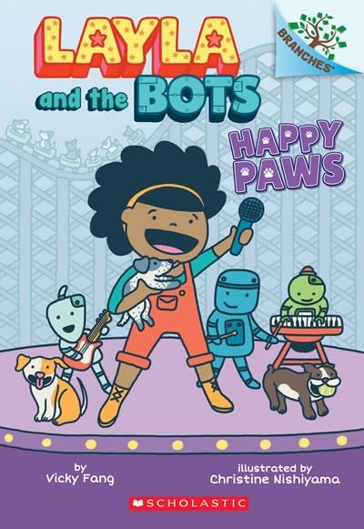 Scholastic Inc. Layla and the Bots #1 Happy Paws