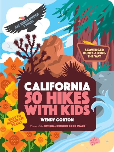 Timber Press 50 Hikes with Kids California: Easy to Moderate Trails