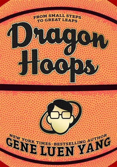 First Second Dragon Hoops [Graphic Novel Memoir]