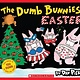 Scholastic Paperbacks The Dumb Bunnies Easter