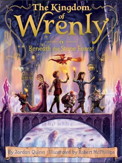 Kingdom of Wrenly #6 Beneath the Stone Forest