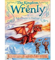 Kingdom of Wrenly #5 Adventures in Flatfrost