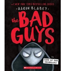 Scholastic Paperbacks The Bad Guys #11 Dawn of the Underlord