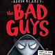 Scholastic Paperbacks The Bad Guys #11 Dawn of the Underlord