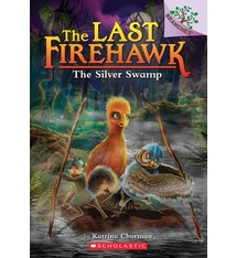 Scholastic Inc. Last Firehawk #8 The Silver Swamp