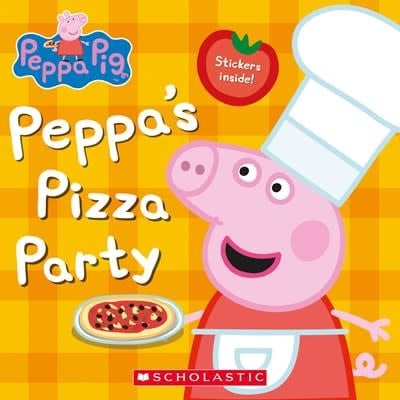 Scholastic Inc. Peppa Pig: Peppa's Pizza Party