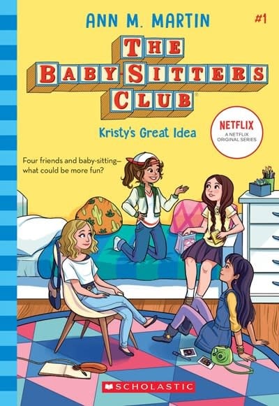 Scholastic Inc. The Baby-Sitters Club 01 Kristy's Great Idea