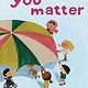 Atheneum Books for Young Readers You Matter