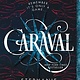 Flatiron Books Caraval #1