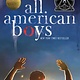 Atheneum/Caitlyn Dlouhy Books All American Boys