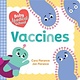 Sourcebooks Explore Baby Medical School: Vaccines