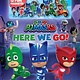 Printers Row PJ Masks: Here We Go! Magnetic Hardcover