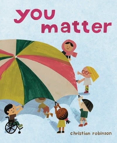 Atheneum Books for Young Readers You Matter