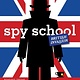 Simon & Schuster Books for Young Readers Spy School 07 British Invasion