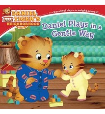 Simon Spotlight Daniel Tiger: Plays in a Gentle Way