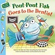 Farrar, Straus and Giroux (BYR) Pout-Pout Fish: Goes to the Dentist