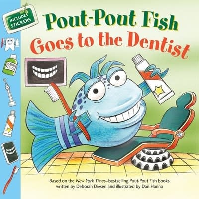 Farrar, Straus and Giroux (BYR) Pout-Pout Fish: Goes to the Dentist