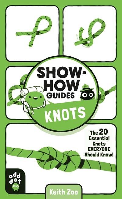 Odd Dot Show-How Guides: Knots